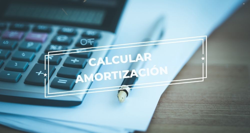 COMO CALCULAR AMORTIZACION